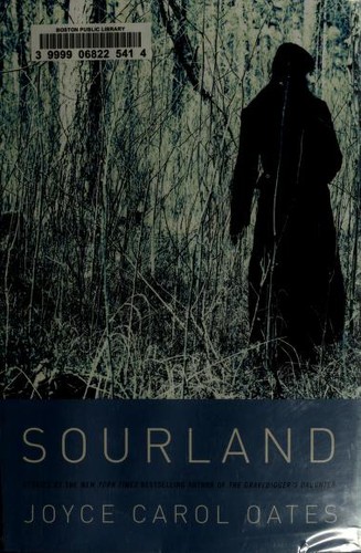 Joyce Carol Oates: Sourland (2010, Harpercollins, Ecco)