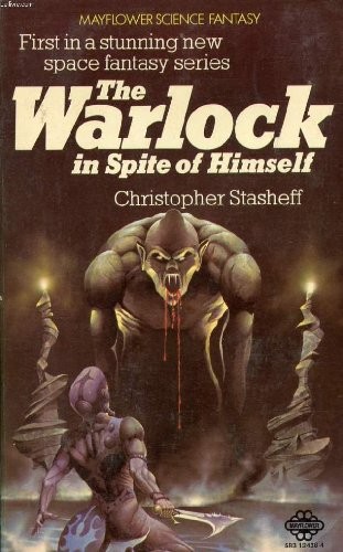 Christopher Stasheff: The warlock in spite of himself (1974, Mayflower)