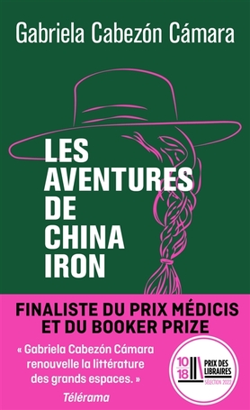 Gabriela Cabezón Cámara, Guillaume Contré: Les aventures de China Iron (Français language, 2022, 10 X 18)