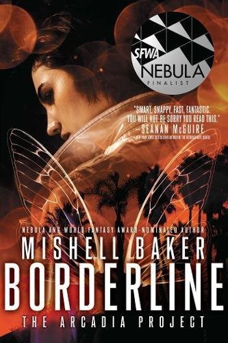 Mishell Baker: Borderline (Paperback, 2016, Gallery / Saga Press)