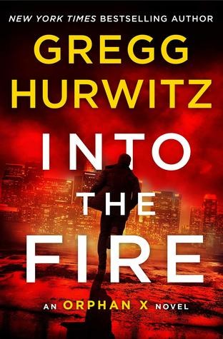 Into the Fire (Hardcover, 2020, Minotaur Books)
