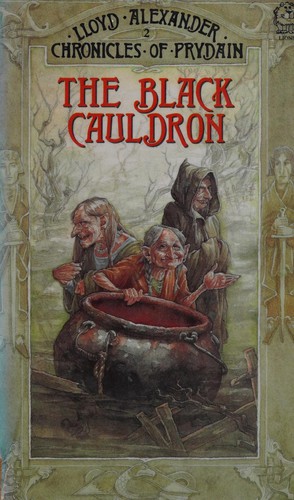 Lloyd Alexander: The Black Cauldron (Chronicles of Prydain Ser.) (1985, Bantam Doubleday Dell Books for Young Readers)