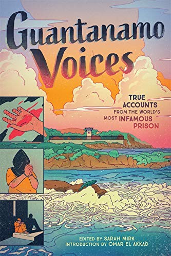 Guantanamo Voices (Hardcover, 2020, Abrams ComicArts)