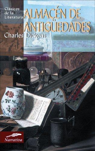 Charles Dickens: Almacen de antiguedades (Paperback, Spanish language, 2006, Edimat Libros)