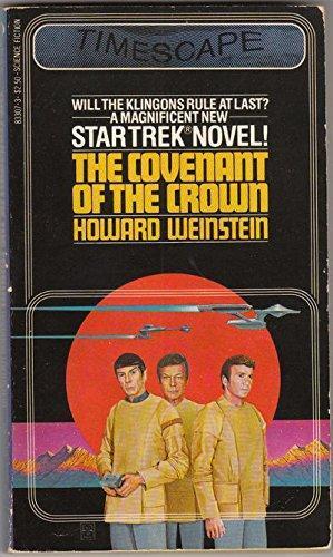 Howard Weinstein: The Covenant of the Crown (1981)