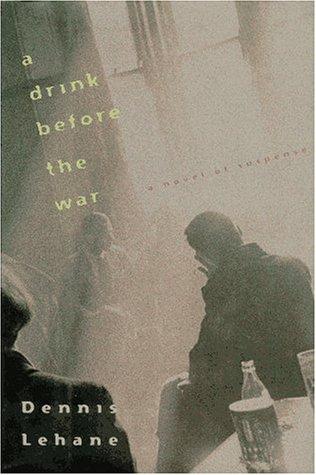 A drink before the war (1994, Harcourt Brace)