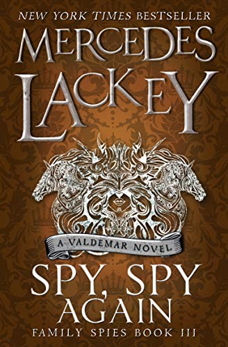 Mercedes Lackey: Spy, Spy Again (Paperback)