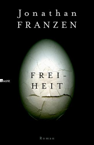 Freiheit (Hardcover, German language, 2010, Rowohlt)