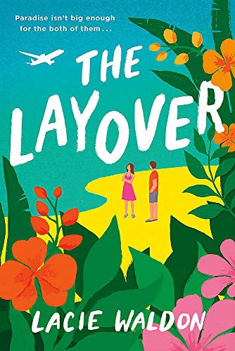 Lacie Waldon: The Layover (Paperback, 2021, Piatkus)