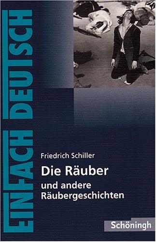 Die Räuber. (Paperback, German language, 1999, Schöningh im Westermann)