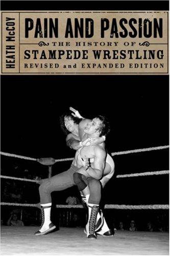 Heath McCoy: Pain and Passion (Paperback, 2007, Ecw Press)