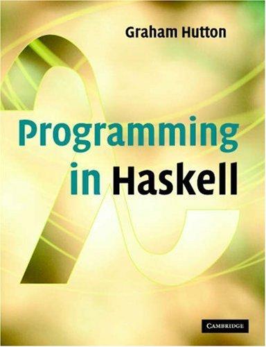 Programming in Haskell (Paperback, 2007, Cambridge University Press)