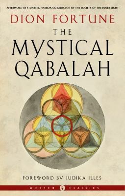 Judika Illes, Violet M. Firth (Dion Fortune), Stuart R. Harrop: Mystical Qabalah (2022, Red Wheel/Weiser)