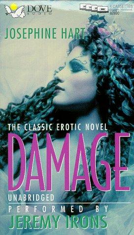 Josephine Hart: Damage (AudiobookFormat, 1998, Audio Literature, Dove Entertainment Inc)