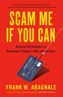 Frank Abagnale: Scam Me If You Can (Paperback, 2019, Portfolio)