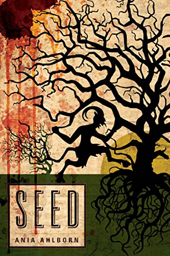 Ania Ahlborn: Seed (EBook, 2012, 47North)