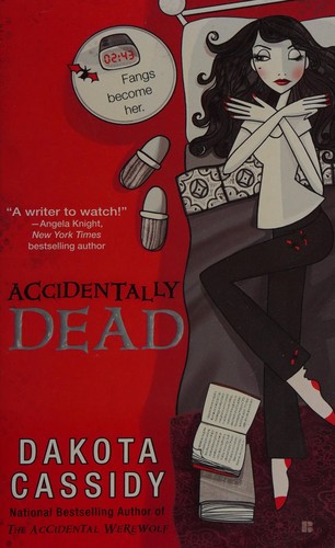Dakota Cassidy: Accidentally dead (2012, Berkley Sensation)