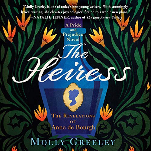 Molly Greeley: The Heiress (AudiobookFormat, 2021, Harpercollins, HarperCollins B and Blackstone Publishing)