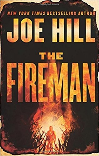 Joe Hill: The Fireman (Hardcover, 2016, William Morrow)