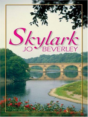 Jo Beverley: Skylark (2004, Thorndike Press)