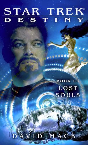 David Alan Mack: Lost Souls: Destiny, Book III (Paperback, 2008, Pocket Books)