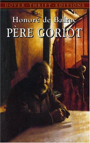 Honoré de Balzac: Pere Goriot (Thrift Edition) (Paperback, 2004, Dover Publications)