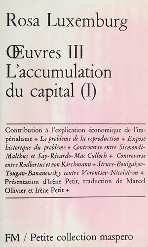 Rosa Luxemburg: L'Accumulation du capital (French language, 1969, F. Maspero)