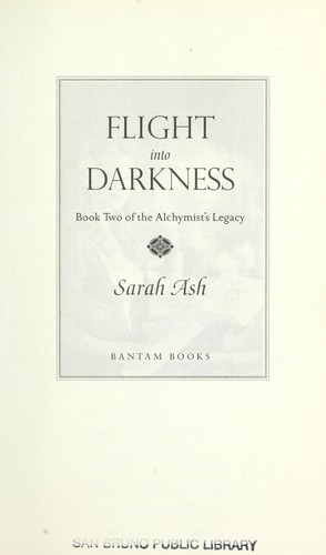 Sarah Ash: Flight into darkness (2009, Bantam Books)