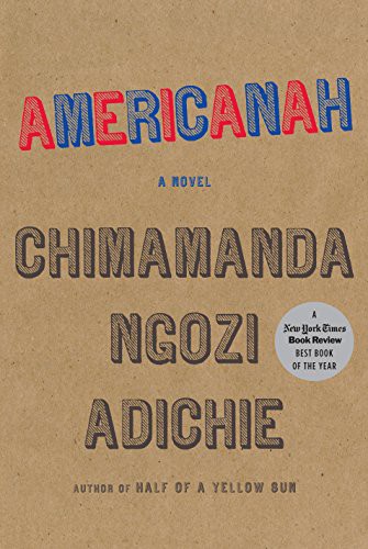 Chimamanda Ngozi Adichie: Americanah (Paperback, 2016, Large Print Press)