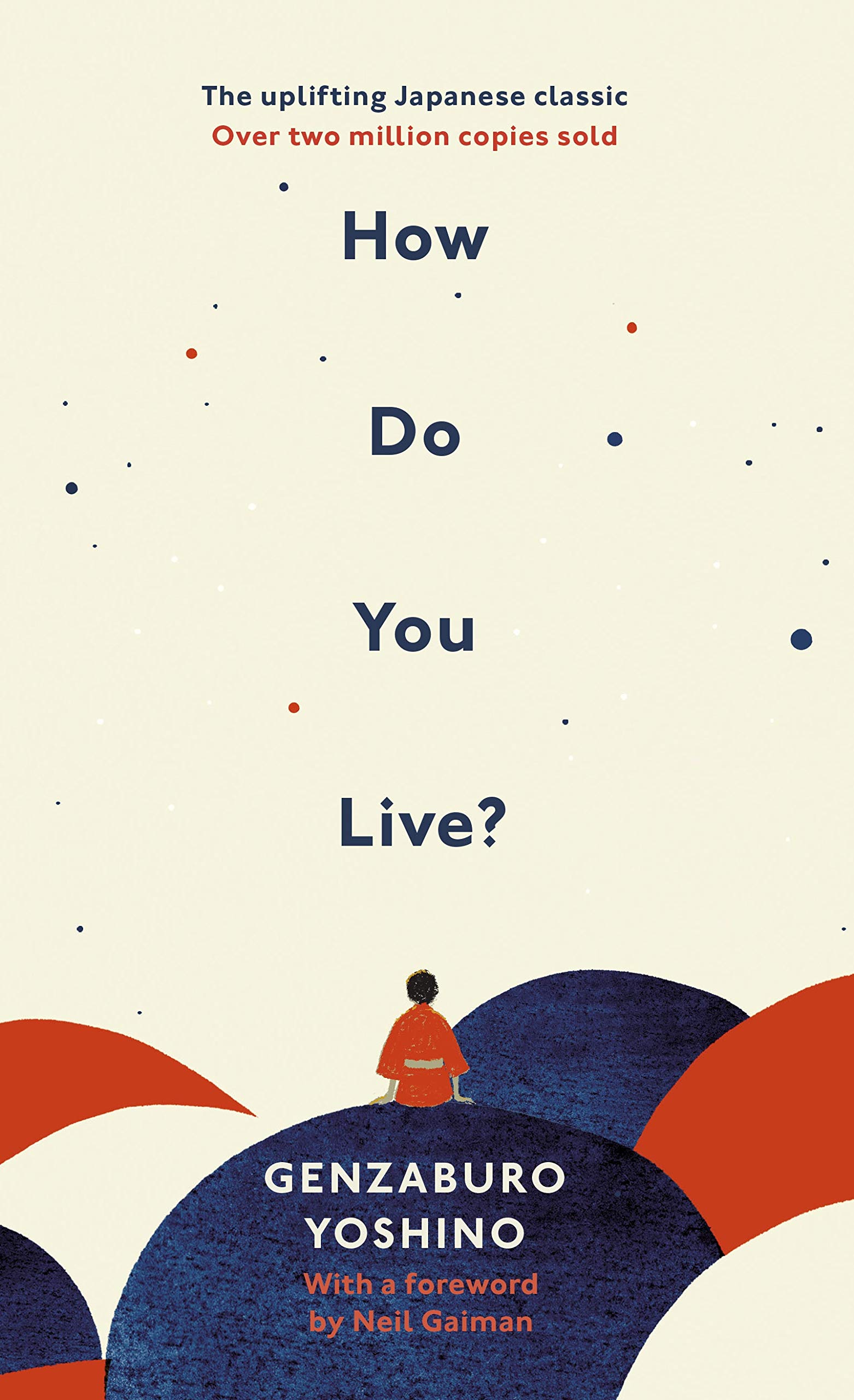 How Do You Live? (2021, Ebury Publishing)