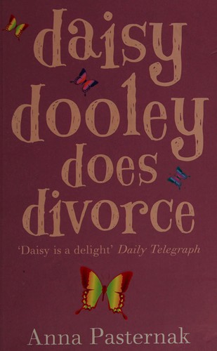 Anna Pasternak: Daisy Dooley Does Divorce (2008, Penguin Random House)