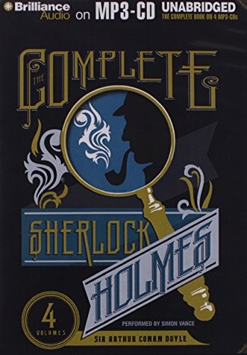 The Complete Sherlock Holmes (AudiobookFormat, 2013, Brilliance Audio)