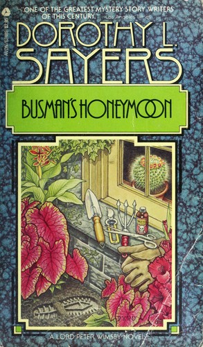 Dorothy L. Sayers: Busman's Honeymoon (1983, Avon Books (Mm))