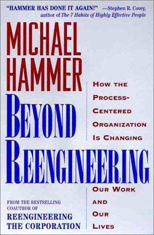 Michael Hammer: Beyond Reengineering (Paperback, 1997, Collins)