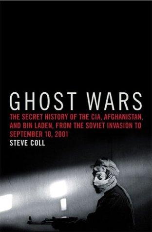 Steve Coll: Ghost Wars (Hardcover, 2004, Penguin Press HC, The)