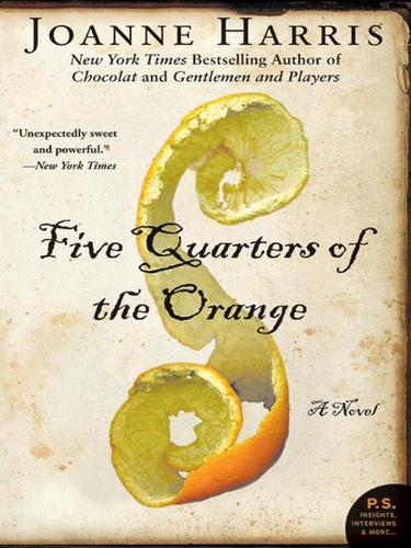 Joanne Harris: Five Quarters of the Orange (EBook, 2007, HarperCollins)