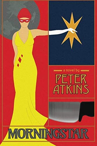 Peter Atkins: Morningstar (Paperback, Shadowridge Press)