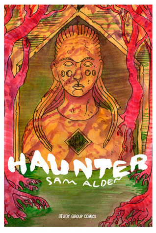 Sam Alden: Haunter (2014, Study Group Comics)
