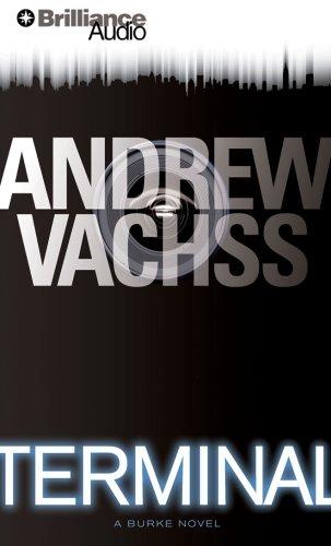 Andrew Vachss: Terminal (AudiobookFormat, 2007, Brilliance Audio on CD)