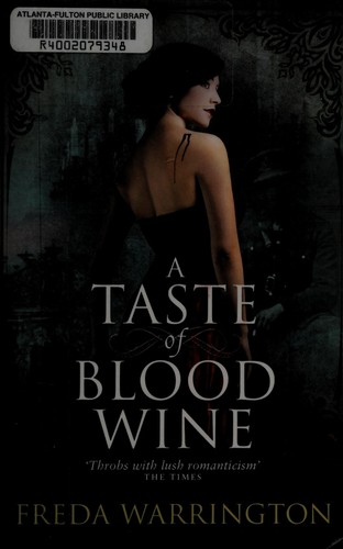 Freda Warrington: A taste of blood wine (2013, Titan Books)