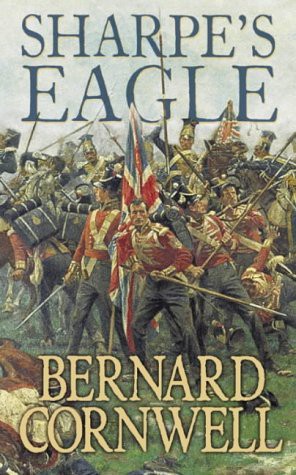 Bernard Cornwell: Sharpe's Eagle (Paperback, 2004, HarperCollins Publishers Ltd)