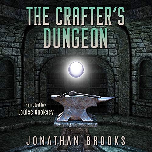 Jonathan Brooks: The Crafter's Dungeon (AudiobookFormat, 2019, Jonathan Brooks)