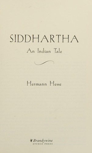 Siddhartha (2008, Brandywine Studio Press)
