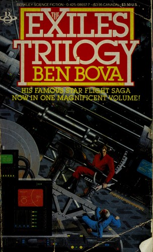 Ben Bova: Exiles Trilogy (1985, Berkley)