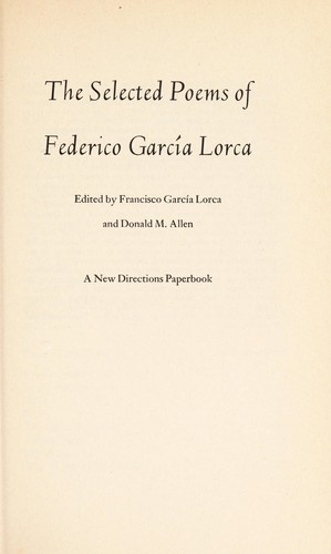 Federico García Lorca: The selected poems of Federico García Lorca (1955, New Directions])