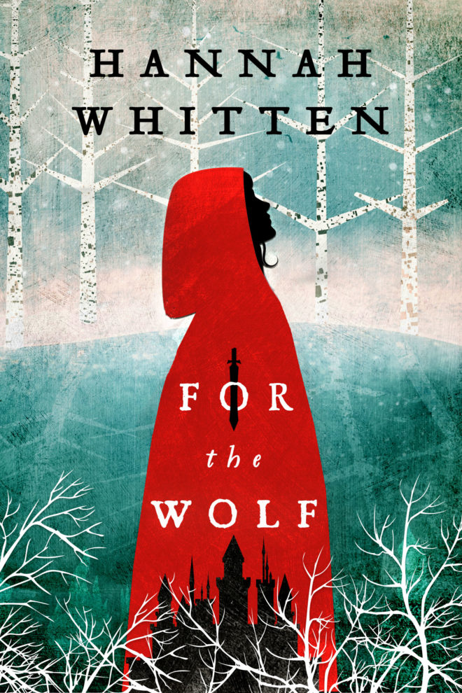 Hannah Whitten: For the Wolf (Paperback, 2022, Orbit Books)