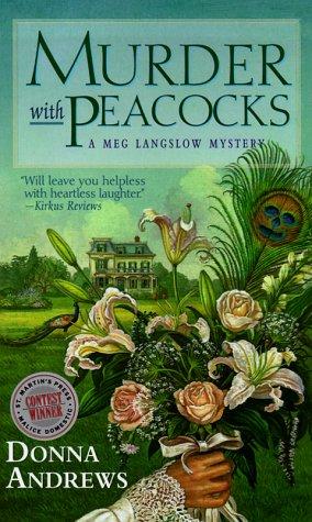 Murder With Peacocks (A Meg Lanslow Mystery) (Paperback, 2000, St. Martin's Minotaur)