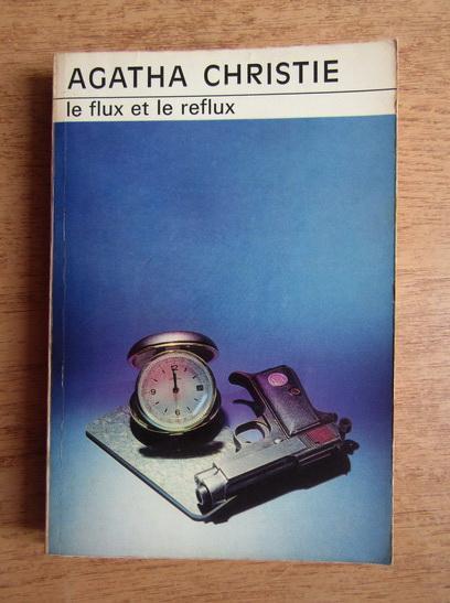 Agatha Christie: Le Flux et le Reflux (French language)