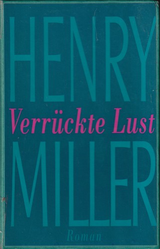 Verrückte Lust (Hardcover, German language, 1993, Goldmann Verlag)