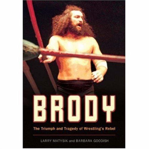 Larry Matysik, Barbara Goodish: Brody (Paperback, 2007, Ecw Press)